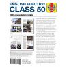 English Electric Class 50 Die Revue technique Haynes Anglais