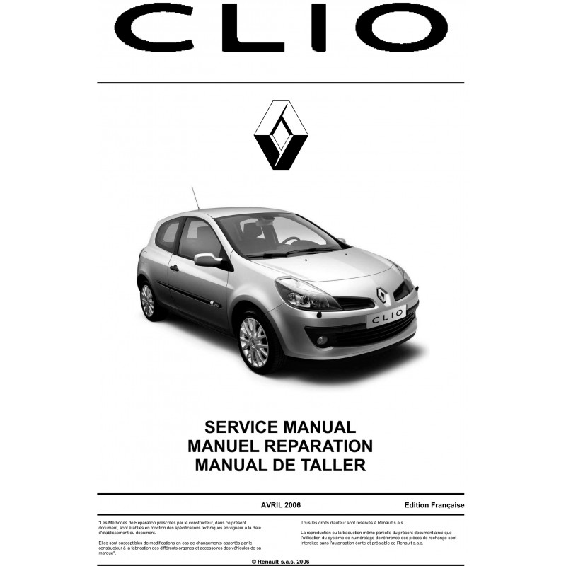 RENAULT CLIO III Inclus la notice de l'utilisateur de 267 pages Manuel sur  clé USB de 8284 pages Language : Français MA-USB