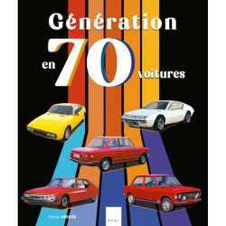 Generation 70 en 70 voitures - Livre