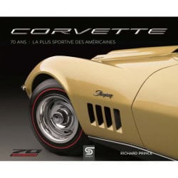 Corvette 70 ans – La plus sportive des americaines - Livre