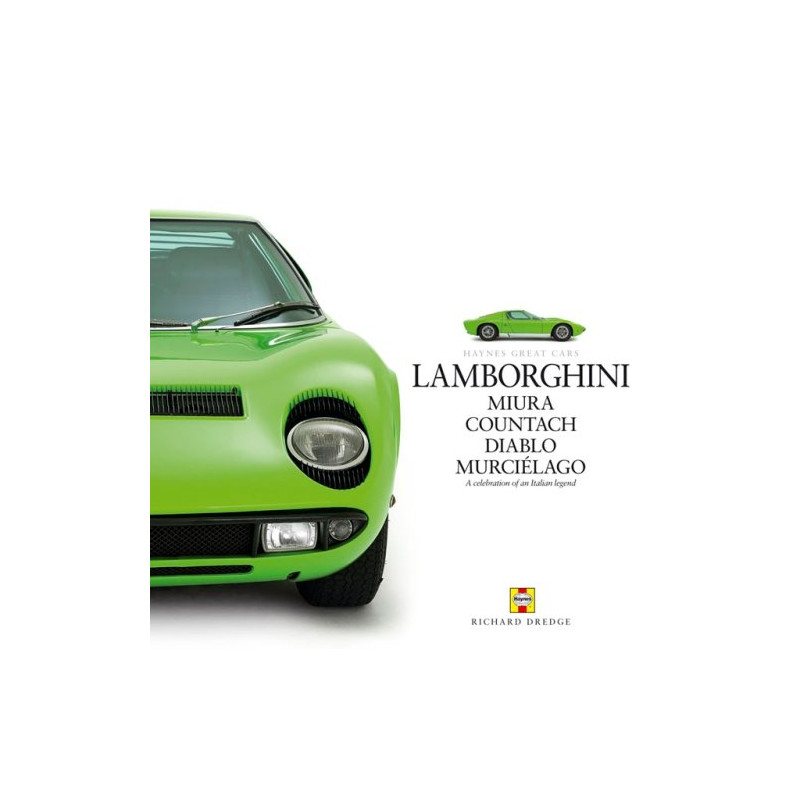 Lamborghini: Miura Countach Diablo Murcilago  -  Livre Anglais