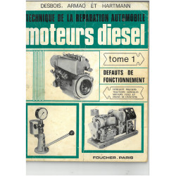 Moteurs Diesel - Tome 1 -...