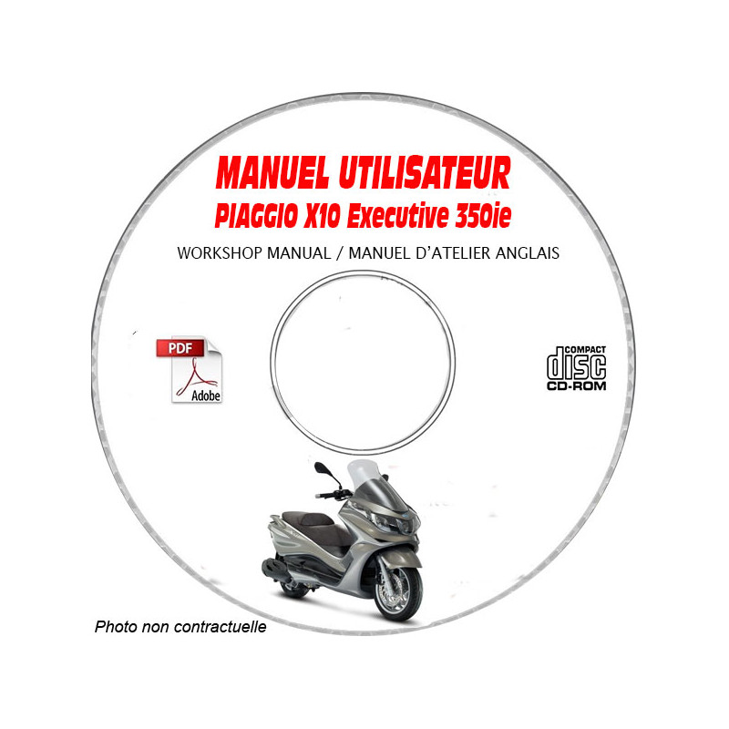 X10 EXECUTIVE 350ie -13 Manuel Utilisateur PIAGGIO CDROM Anglais