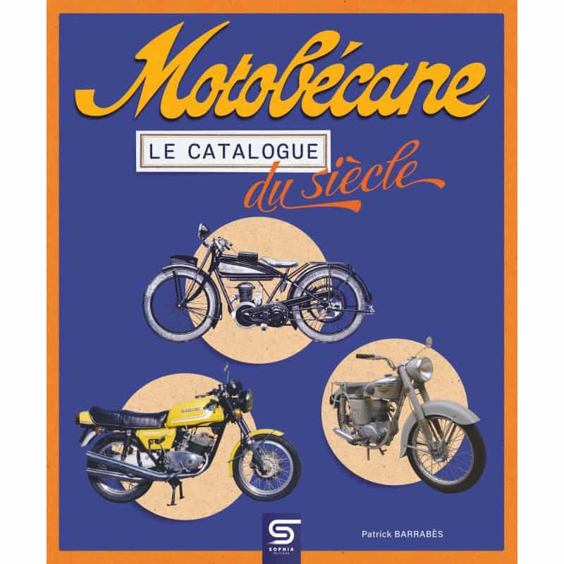 Motobecane, le catalogue du siècle - Livre