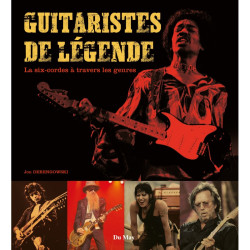 Guitaristes de legende, la...