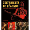 Guitaristes de legende, la six-cordes à travers les genres - Livre