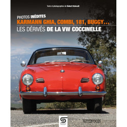 Karmann Ghia, Combi, 181, Buggy… Les derives de la VW Coccinelle - Livre