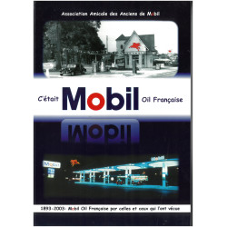 C'ETAIT MOBIL OIL FRANCAISE 93-03  -  Livre
