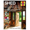Designing, Building and Fitting Out Your Prefect Shed - Manuel Anglais
