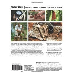 Slow Tech: The Perfect Antidote to Today's Digital World: Forge - Carve - Weave - Mould - Ignite - Manuel Anglais