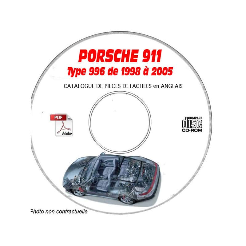 PORSCHE 911 type 996 de 1998 a 2005Catalogue des Pièces Détachées sur CD-ROM Anglais