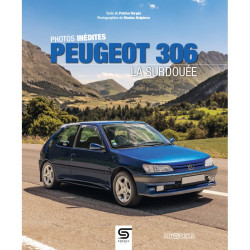 Peugeot 306, la surdouée -...