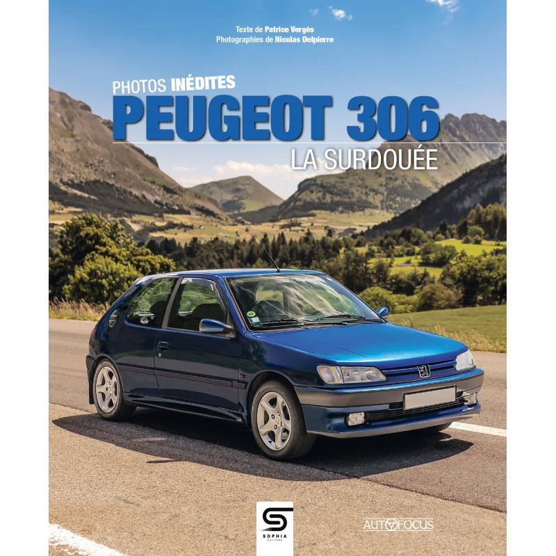 Peugeot 306, la surdouée - Livre
