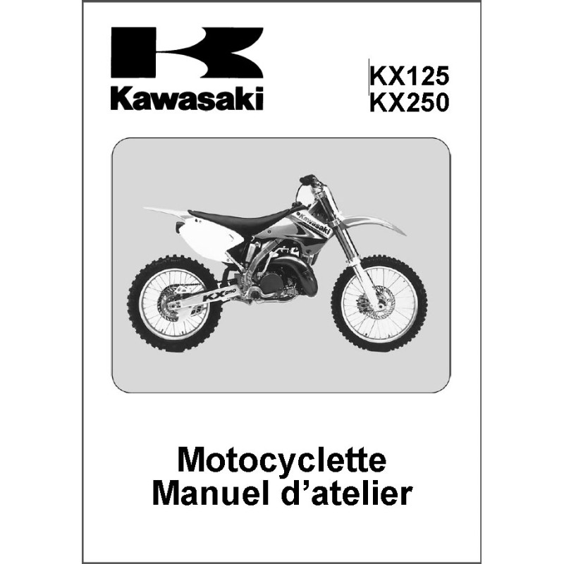 KAWASAKI KX125 - KX250 2 Temps  de 2003 à 2008 mannuel d'atelier