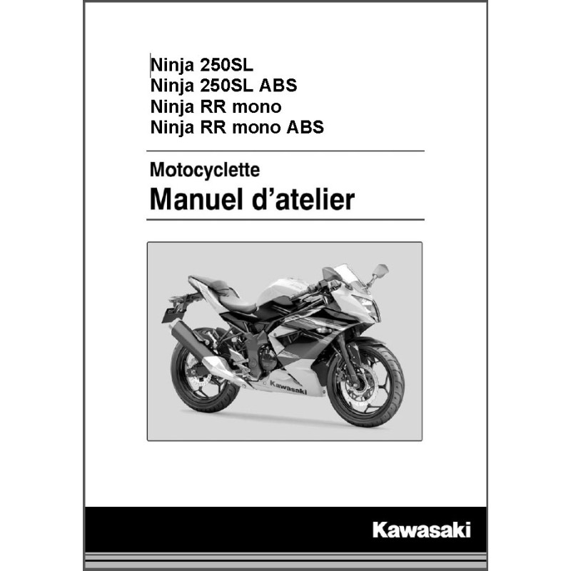 KAWASAKI NINJA 25 SL-RR  de 2014 à 2016 manuel d'atelier