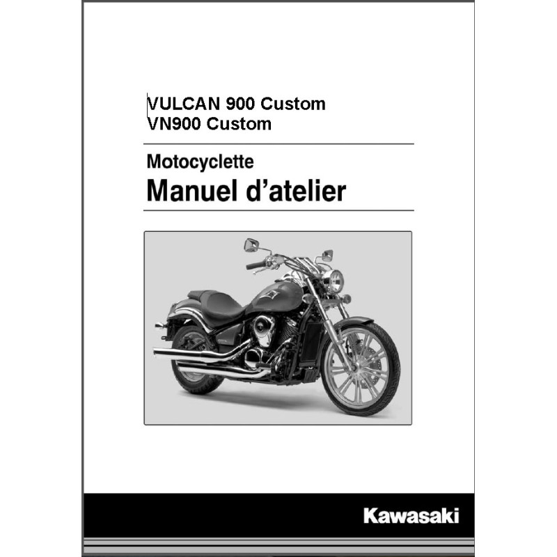 KAWASAKI  VN 900 VULCAN custom de 2007 à 2016 manuel d'atelier