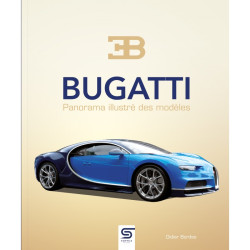Bugatti, panorama illustré des modèles - Livre