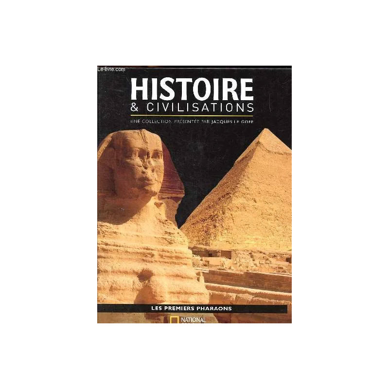 Histoire et civilisation N°1 Les premiers pharaons  - Livre