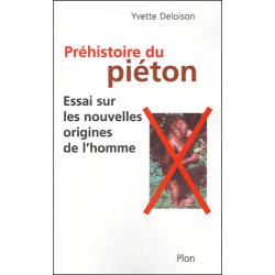 La Prehistoire du pieton  -...