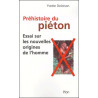 La Prehistoire du pieton  - Livre