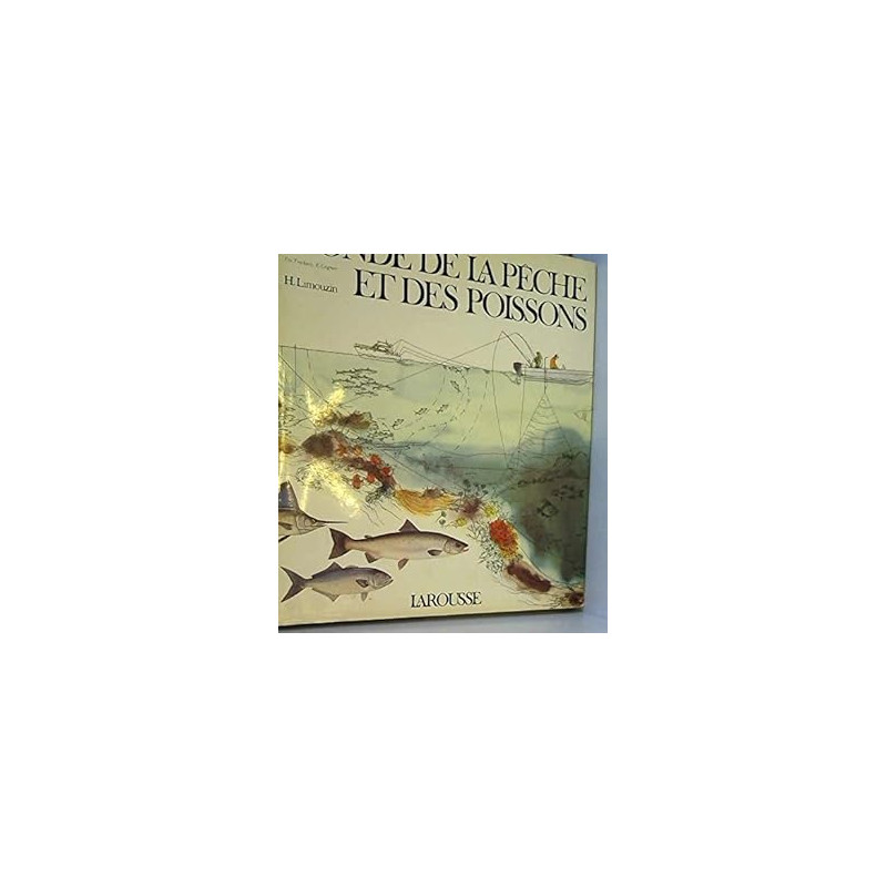 Le Monde de la peche et des poissons - Livre