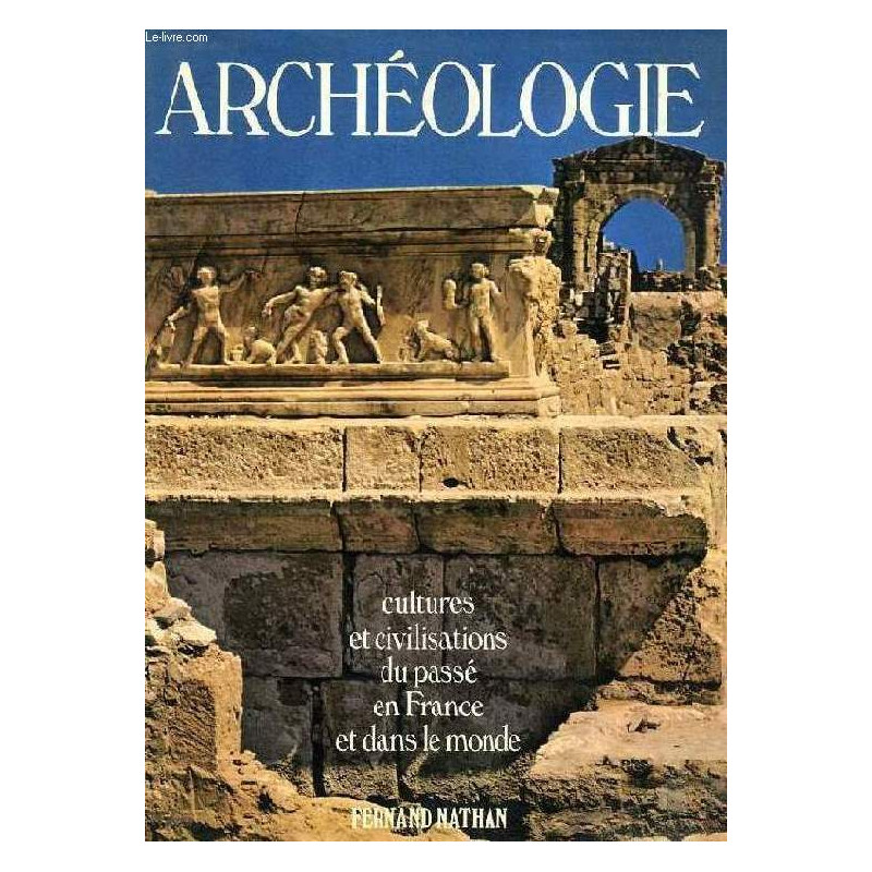 Archeologie en France - Livre