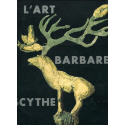 L'art barbare Scythe. De la...