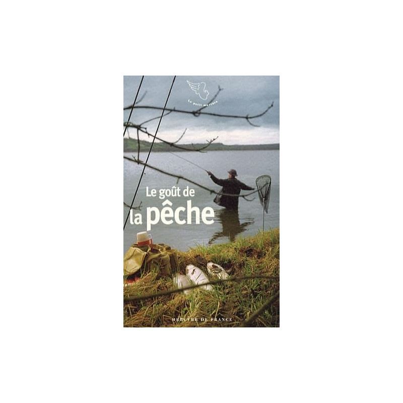 Le goût de la pêche -  Livre