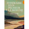 itinéraire d'un pêcheur à la mouche -  Livre