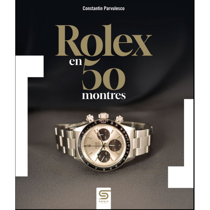 Rolex en 50 montres Ed25 - Livre