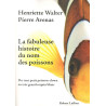 La Fabuleuse histoire du nom des poissons - Livre
