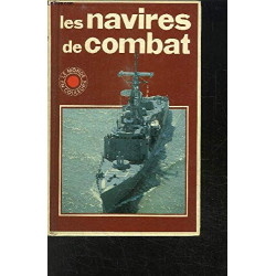 les navires de combat  - Livre