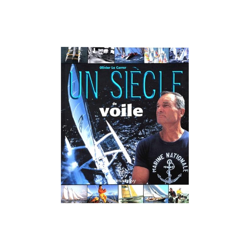 Un siecle de voile - Livre