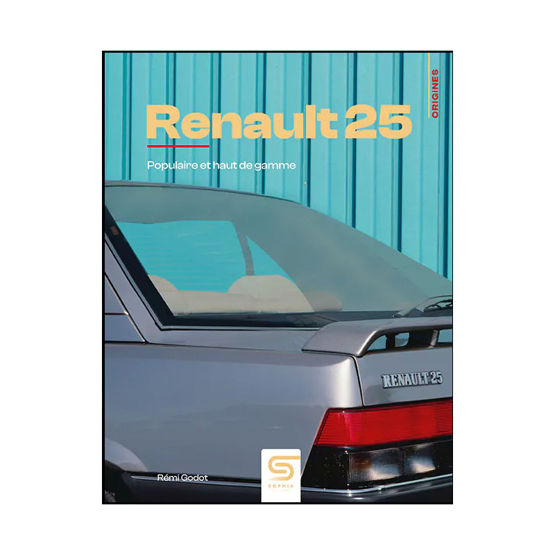 Renault 25, Populaire et haut de gamme  -  Livre