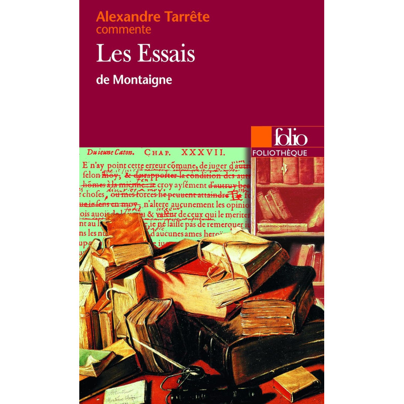 Les Essais de Montaigne (Essai et dossier) - Livre