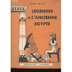 Légendes de l'ancienne egypte  - Livre