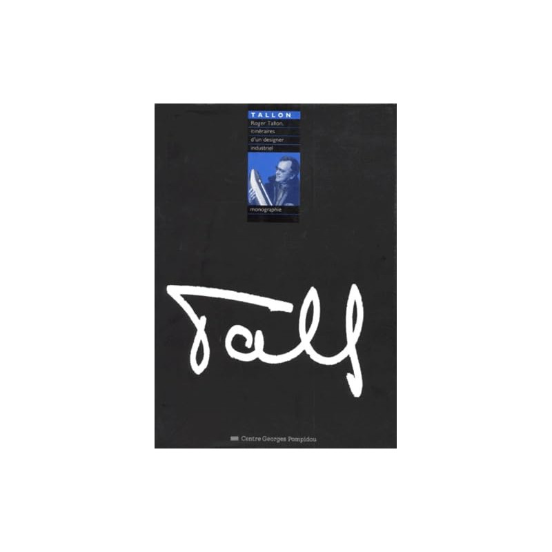 Roger Tallon, itineraires d'un designer industriel - Livre