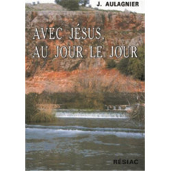Avec Jésus au jour le jour...