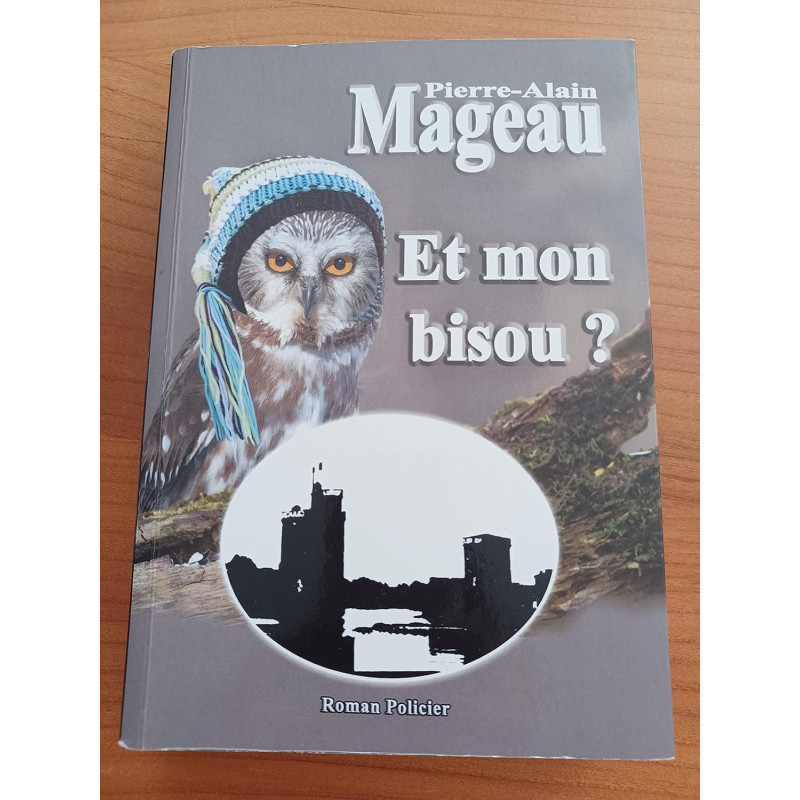 Et mon bisou ? - Livre
