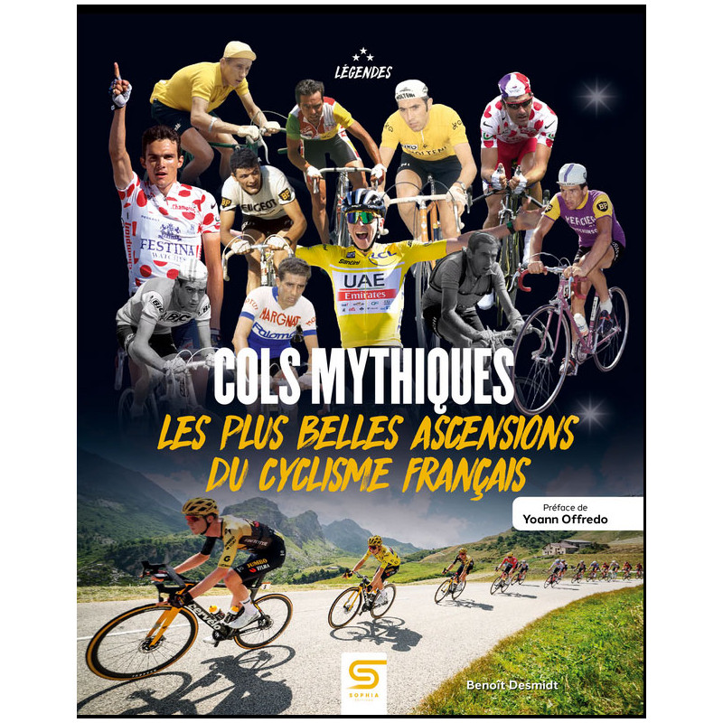 Cols Mythiques, les plus belles ascensions du cyclisme français - Livre