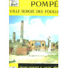 POMPEI, VILLE SURGIE DES FOUILLES. - Livre