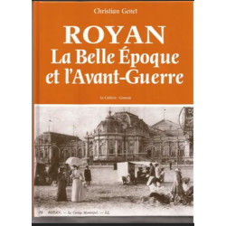 Royan la belle epoque et l'avant-guerre