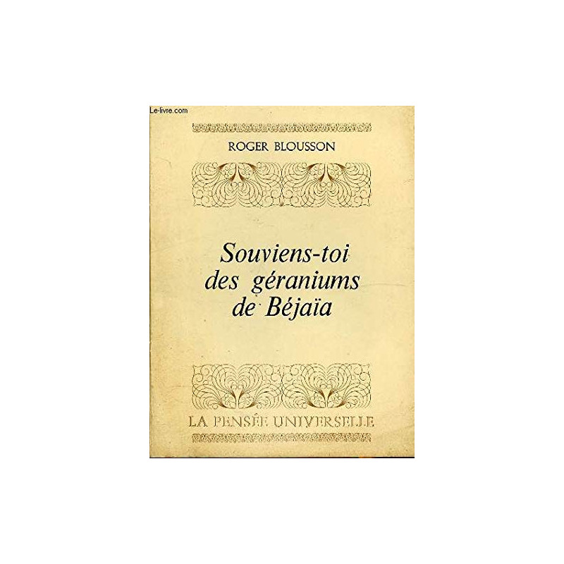 Souviens-toi des géraniums de Béjaïa  - Livre