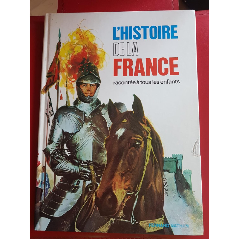 L'Histoire de la France racontée à tous les enfants