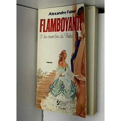 Flamboyante tome 2 - les marches du palais  - Livre