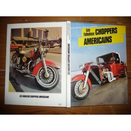 Les fabuleux choppers américains