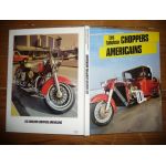 Les fabuleux choppers américains